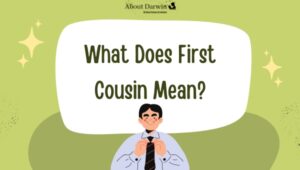 What Does First Cousin Mean?