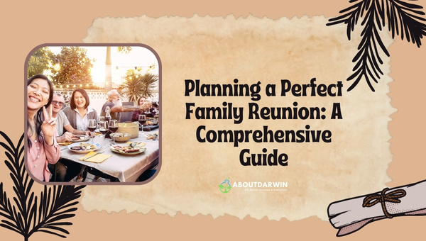 Planning a Perfect Family Reunion