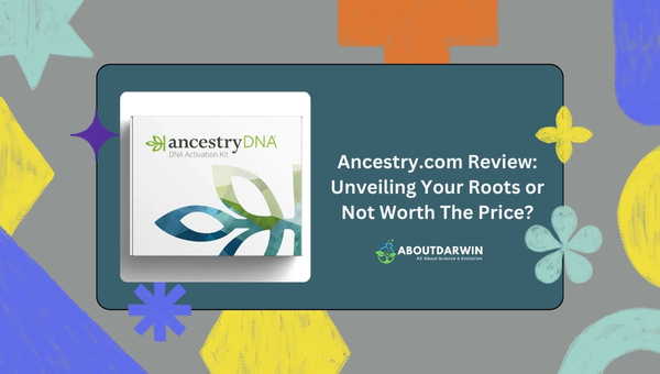 Ancestry.com Review: Your Roots or Not Worth The Price?