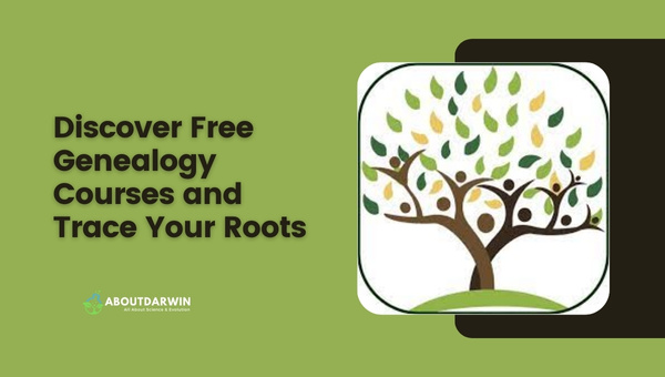 Discover Free Genealogy Courses and Trace Your Roots
