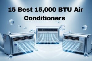 15 Best 15,000 BTU Air Conditioners