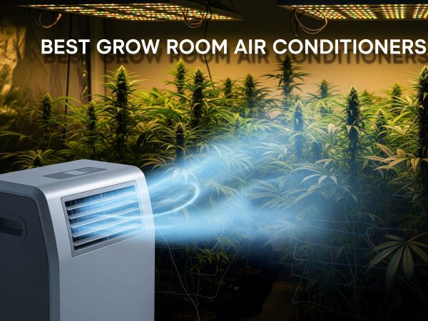 BEST GROW ROOM AIR CONDITIONERS