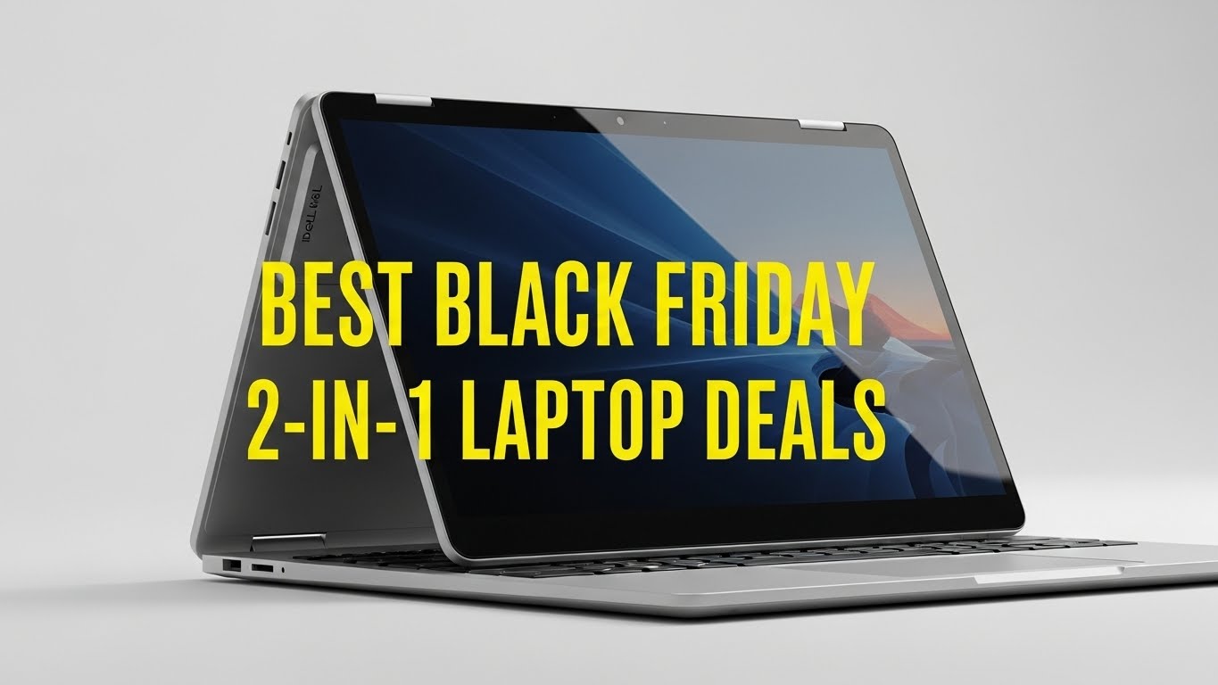 Best Black Friday 2-in-1 Laptop Deals