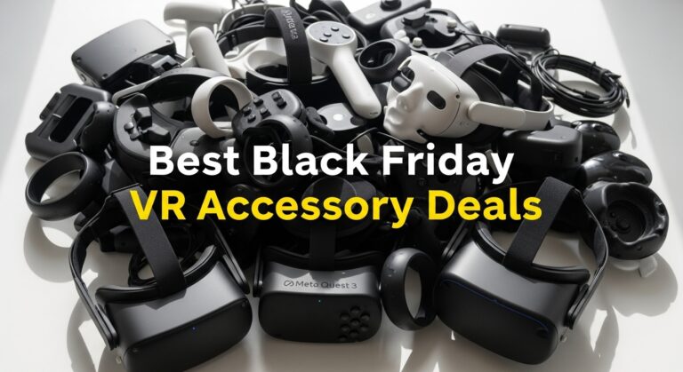 Best Black Friday VR Accessory Deals