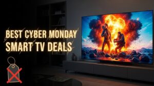 Best Cyber Monday Smart TV Deals