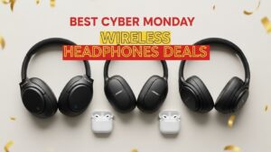 Best Cyber Monday Wireless Headphones Deals
