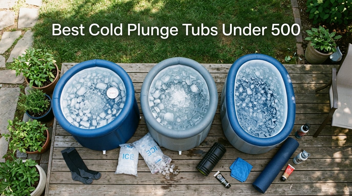 Best Cold Plunge Tubs for Home Use Under 500 Dollars