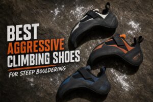 Best Aggressive Climbing Shoes for Steep Bouldering