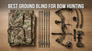 Best Ground Blind for Bow Hunting