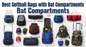 Best Softball Bags with Bat Compartments