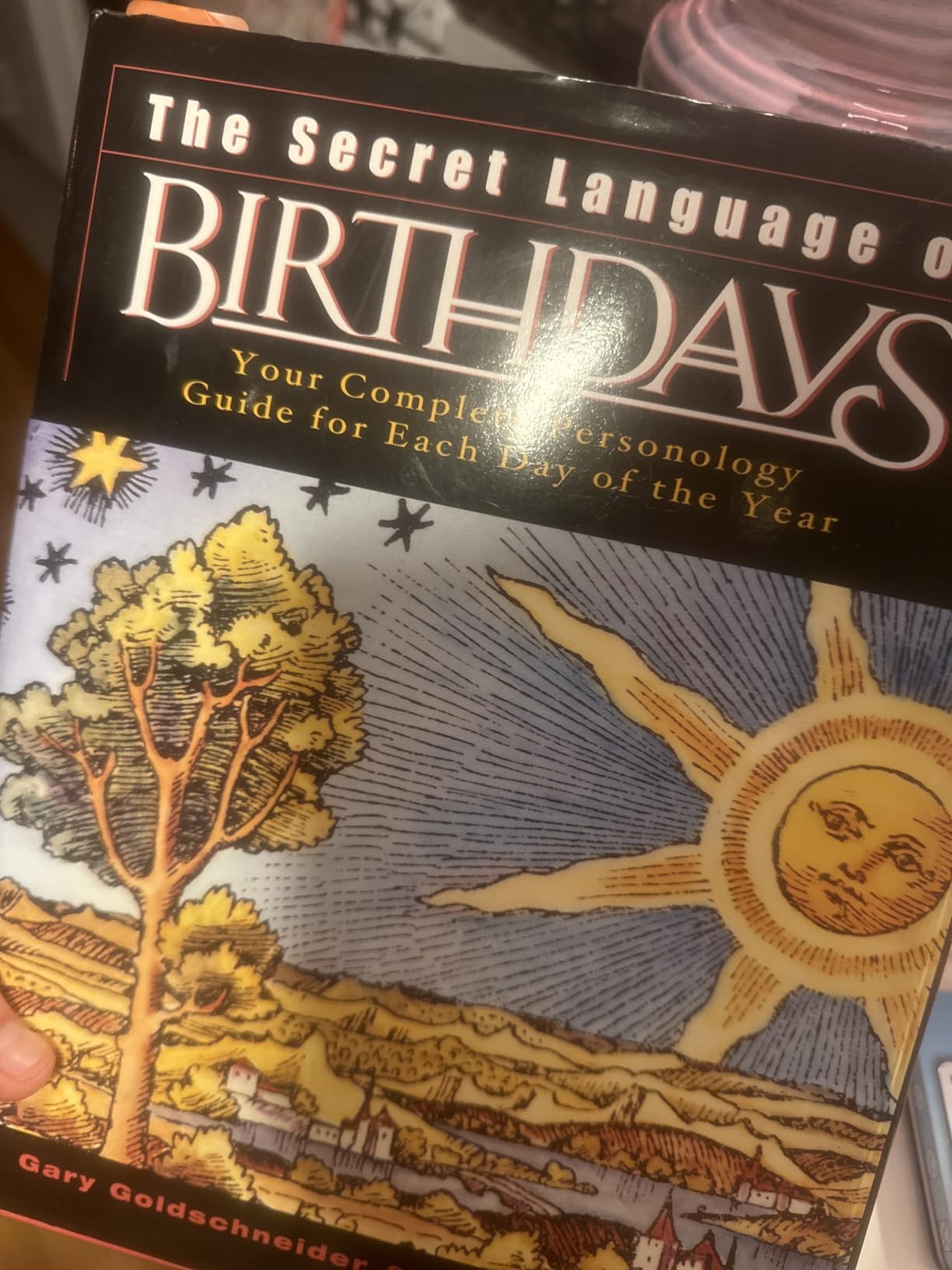 The Secret Language of Birthdays: Your Complete Personology Guide for Each Day of the Year customer photo 1