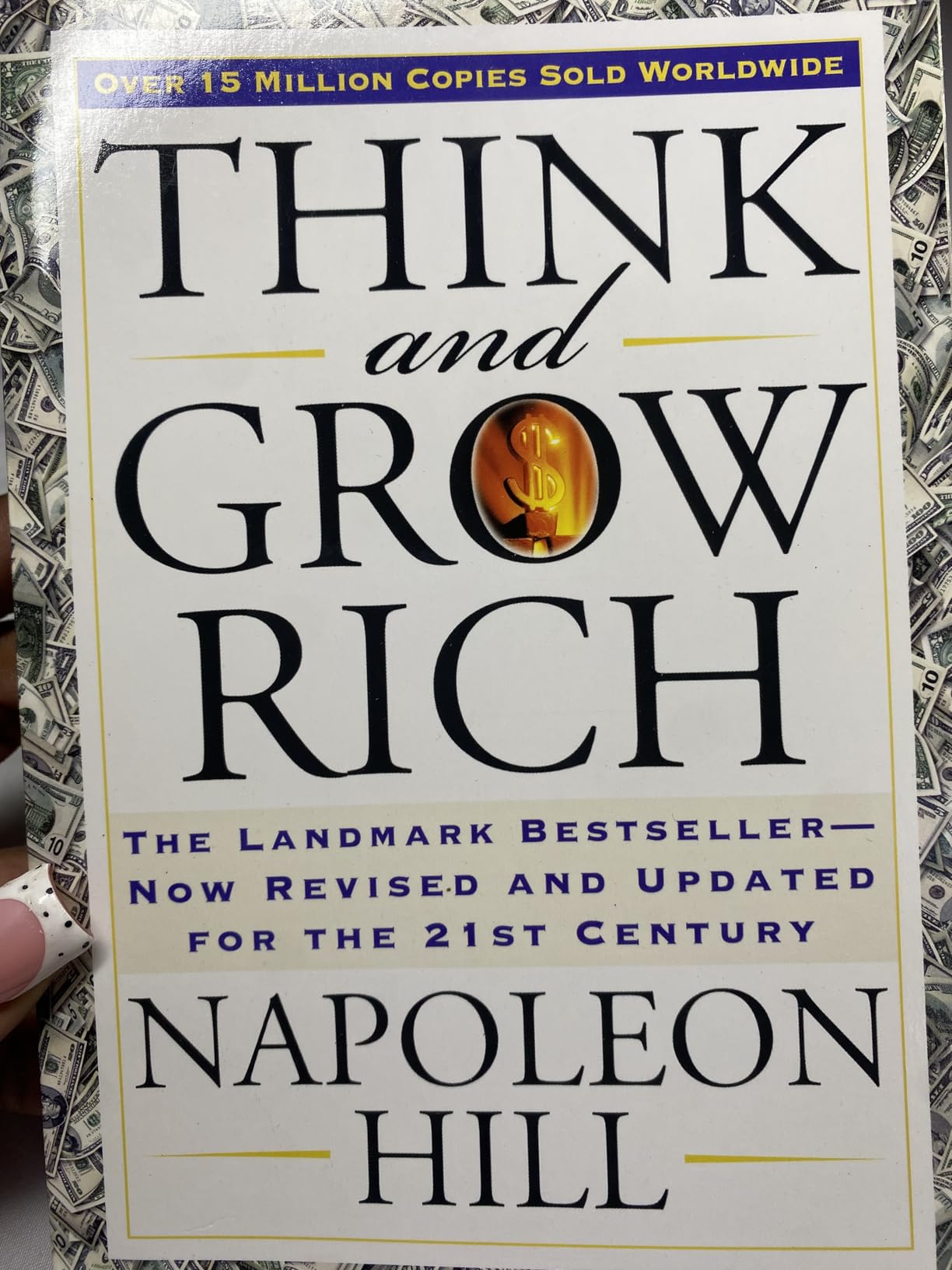 Think and Grow Rich: The Landmark Bestseller Now Revised and Updated for the 21st Century (Think and Grow Rich Series) customer photo 2