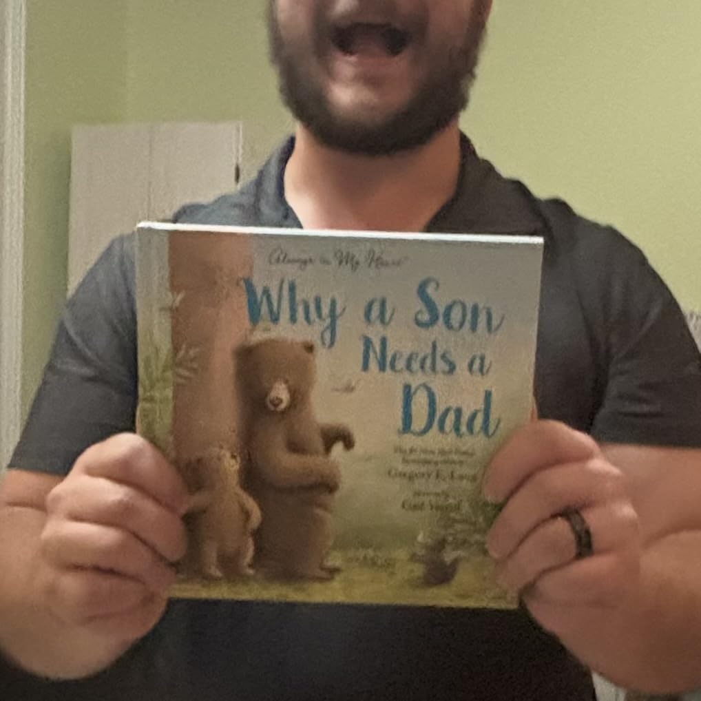 Why a Son Needs a Dad: Celebrate Your Father and Son Bond with this Heartwarming Gift! customer photo 1