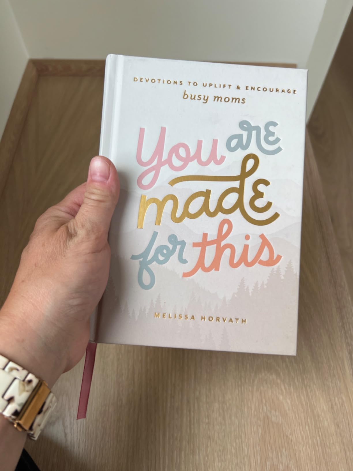 You are Made for This: Devotions to Uplift and Encourage Busy Moms (A 90-Day Devotional to Inspire Mothers) customer photo 1