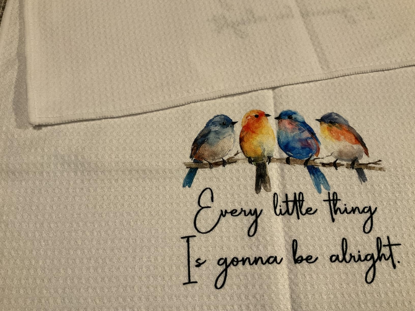 Every Little Thing is Gonna Be Alright Kitchen Towels, Sparrow Bird Gifts for Bird Lovers Women, Bird Kitchen Towels for Women, Inspirational Quotes Tea Towels Kitchen Hand Towels 16x24 Inch customer photo 1