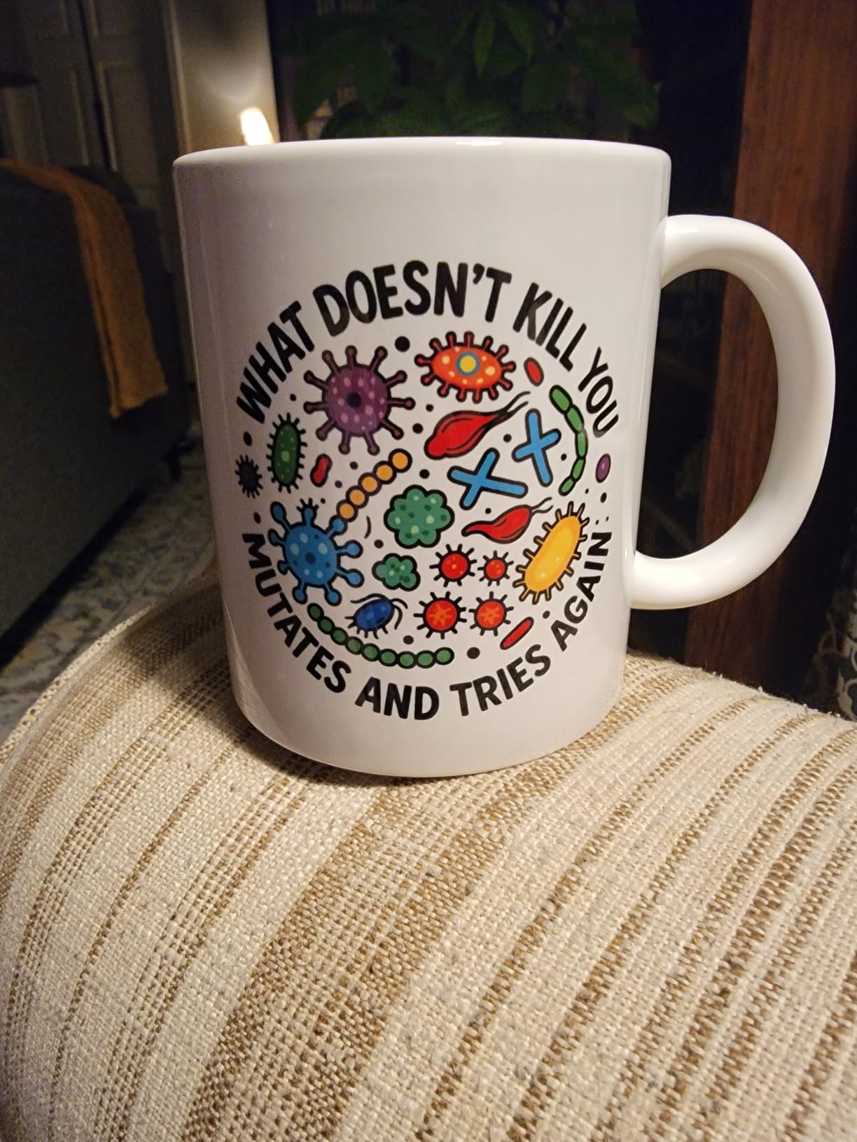 Panvola What Doesn't Kill You Mutates And Tries Again Mug 11oz White | Microbiologist Science Biology Sarcastic Gift Humor Gifts Ceramic Mug Novelty Drinkware customer photo 2