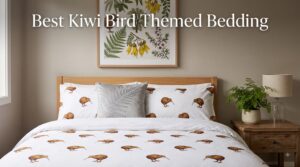 Best Kiwi Bird Themed Bedding