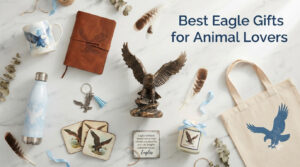 Best Eagle Gifts for Animal Lovers