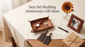 Best 3rd Wedding Anniversary Gift Ideas