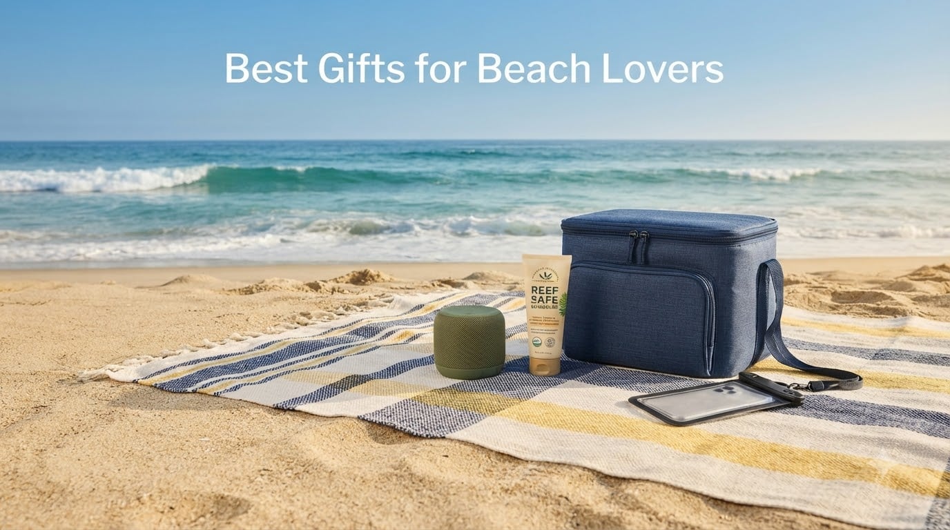 Best Gifts for Beach Lovers