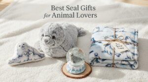 Best Seal Gifts for Animal Lovers