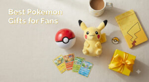 Best Pokemon Gifts for Fans