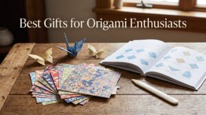 Best Gifts for Origami Enthusiasts