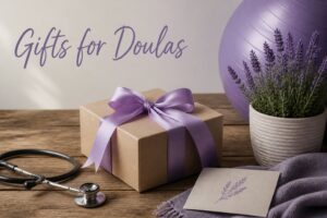 Gifts for Doulas