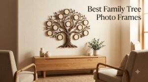 Best Family Tree Photo Frames