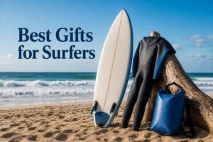 Best Gifts for Surfers