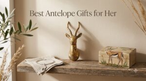 Best Antelope Gifts for Her