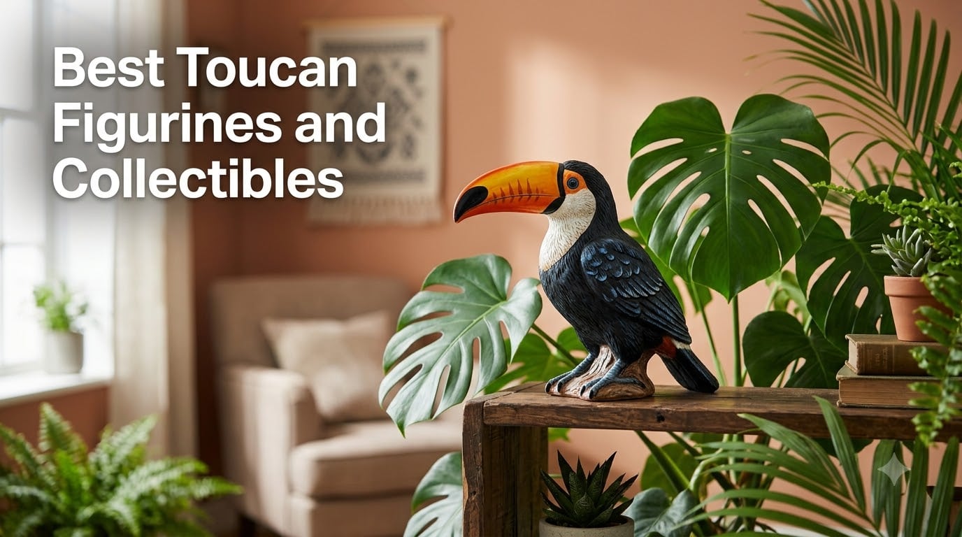 Best Toucan Figurines and Collectibles