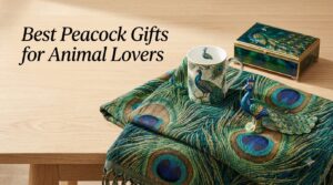 Best Peacock Gifts for Animal Lovers