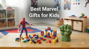 Best Marvel Gifts for Kids