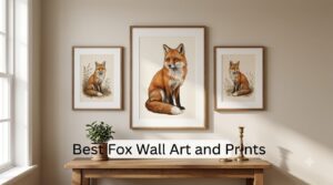 Best Fox Wall Art and Prints