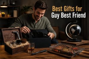 Best Gifts for Guy Best Friend