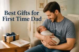 Best Gifts for First Time Dad