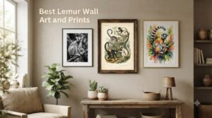 Best Lemur Wall Art and Prints