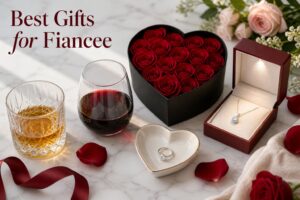 Best Gifts for Fiancee