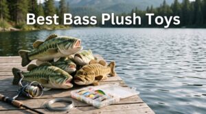 Best Bass Plush Toys