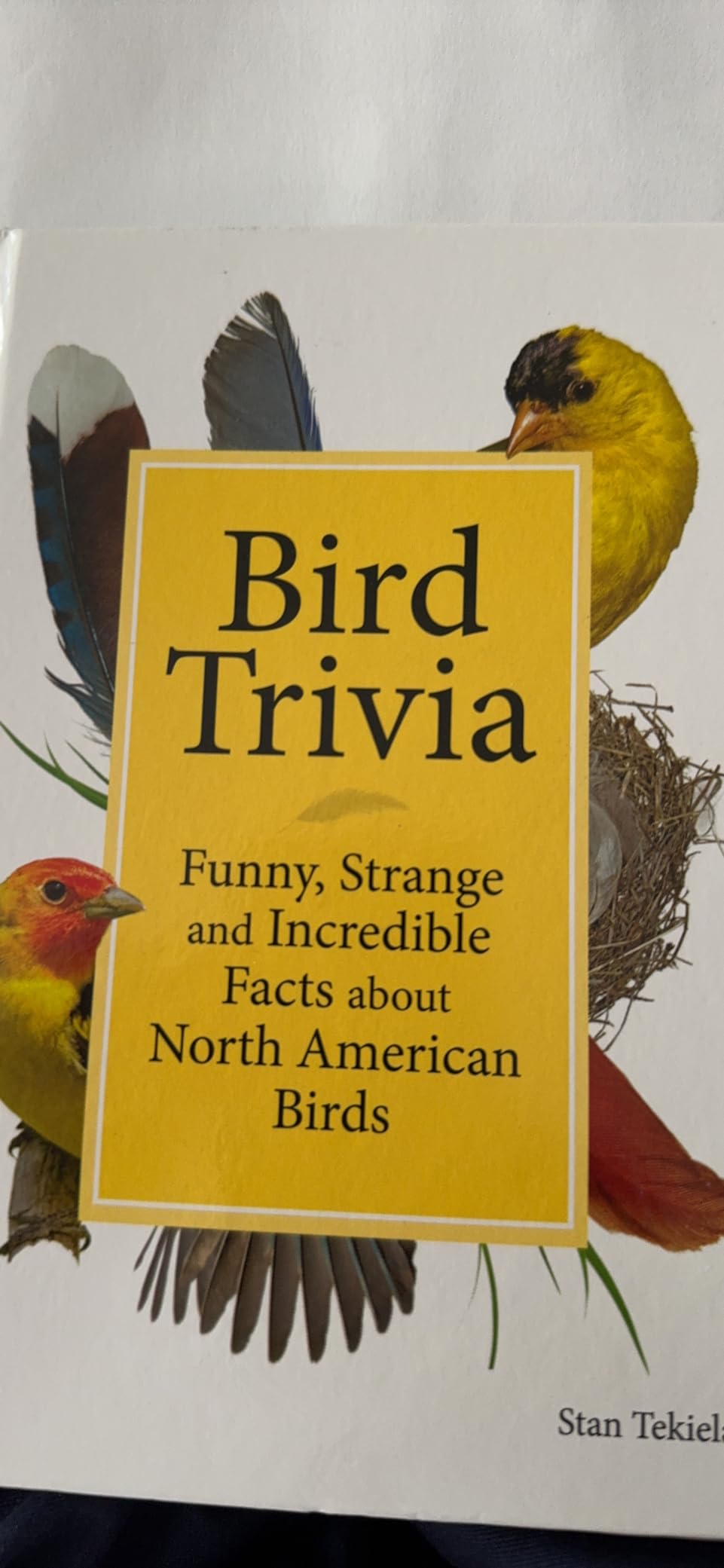 Bird Trivia: Funny, Strange and Incredible Facts about North American Birds customer photo 2
