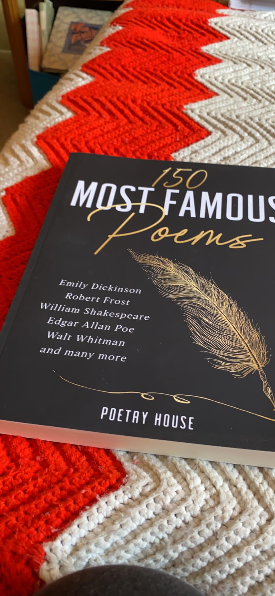 150 Most Famous Poems: Emily Dickinson, Robert Frost, William Shakespeare, Edgar Allan Poe, Walt Whitman and many more customer photo 1