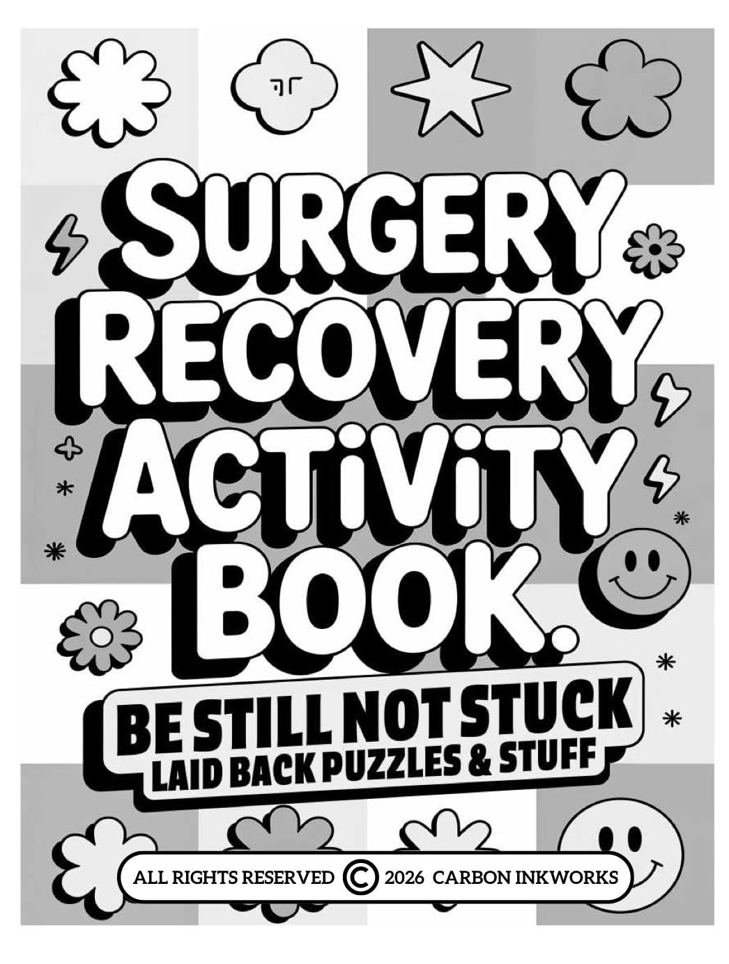 Surgery Recovery Activity Book, Be Still Not Stuck: A Thoughtful Surgery Recovery Gift with Relaxing, Low-Pressure Activities to Make Healing a Little Easier... and More (Surgery Recovery Gift Books) customer photo 2
