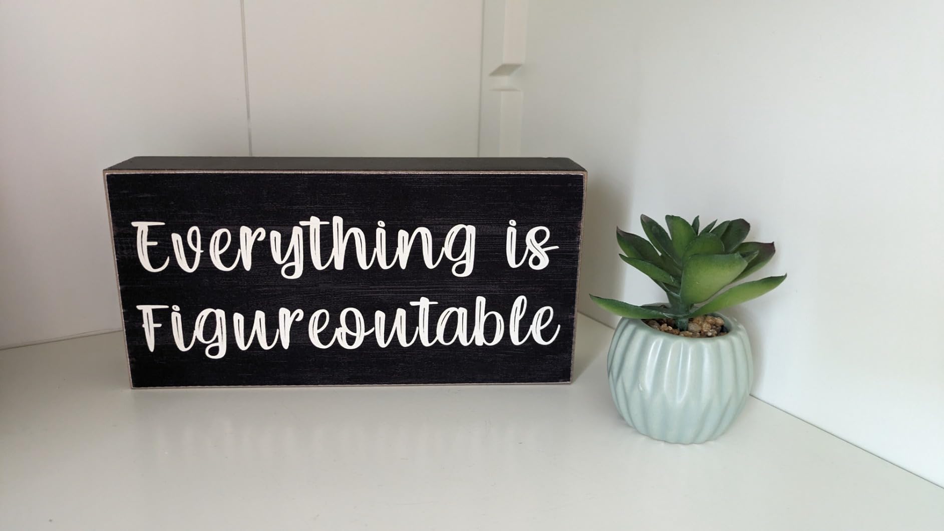 Esur Home Office Desk Black Decor - Inspirational Farmhouse Wooden Box Sign - Everything is Figureoutable customer photo 2