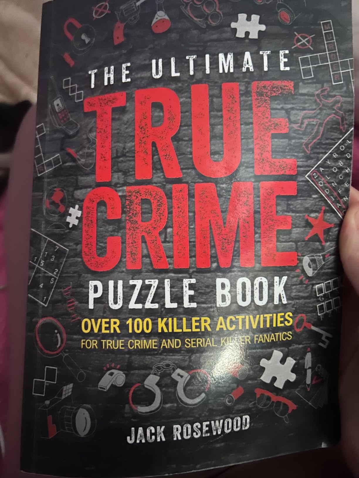 The Ultimate True Crime Puzzle Book: Over 100 Killer Activities for True Crime and Serial Killer Fanatics (Cryptograms, Crosswords, Brain Games, Word Searches, Trivia, Quizzes and Much More) customer photo 1