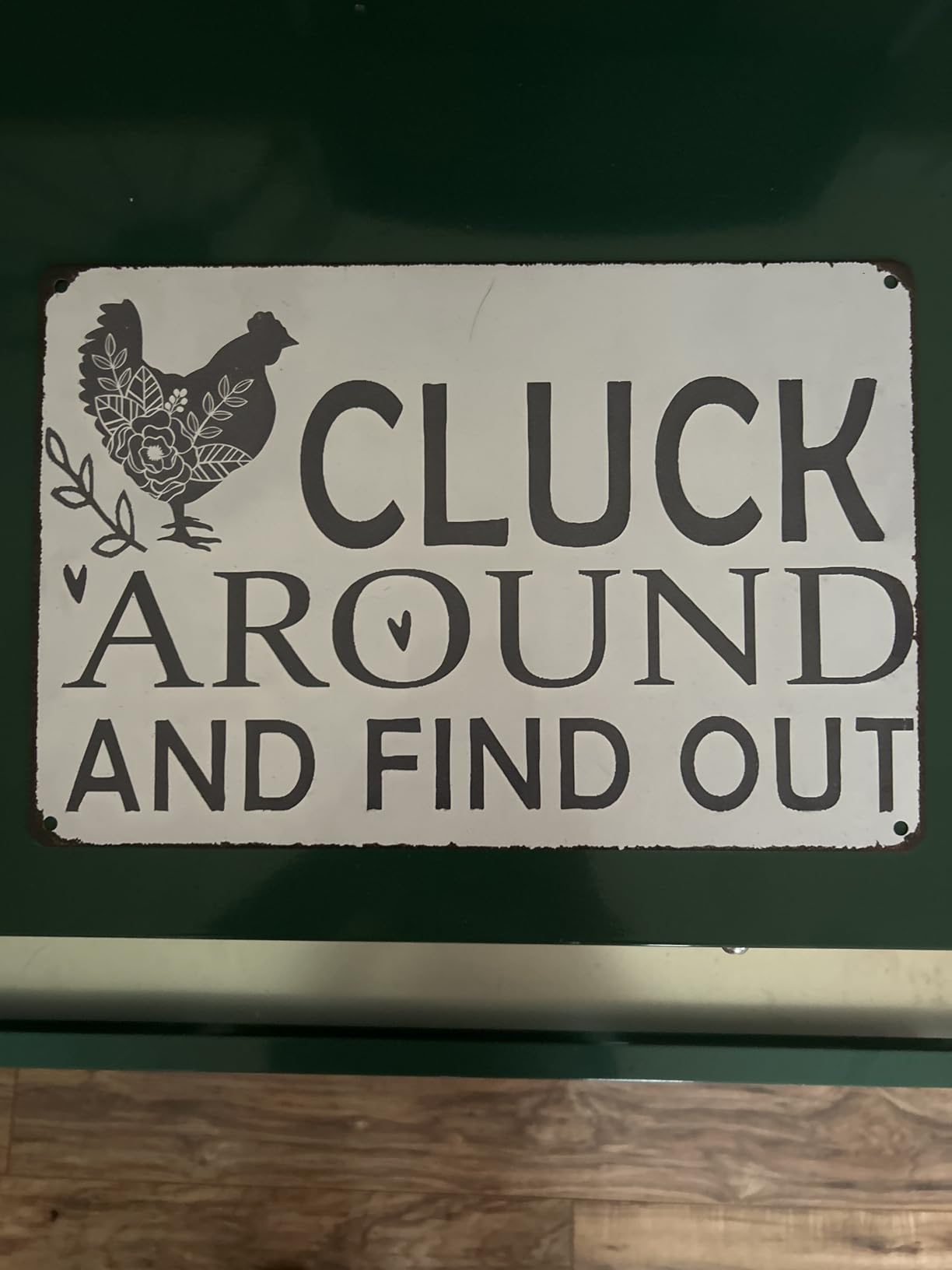 Smilelife Funny Chicken Gifts Chicken Cluck Around and Find Out Metal Sign for Home Farm Chicken Coop Farmhouse Kitchen Garden Decor 8 X 12 Inch (3020) customer photo 1