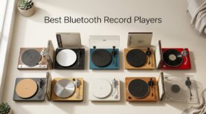 Best Bluetooth Record Players