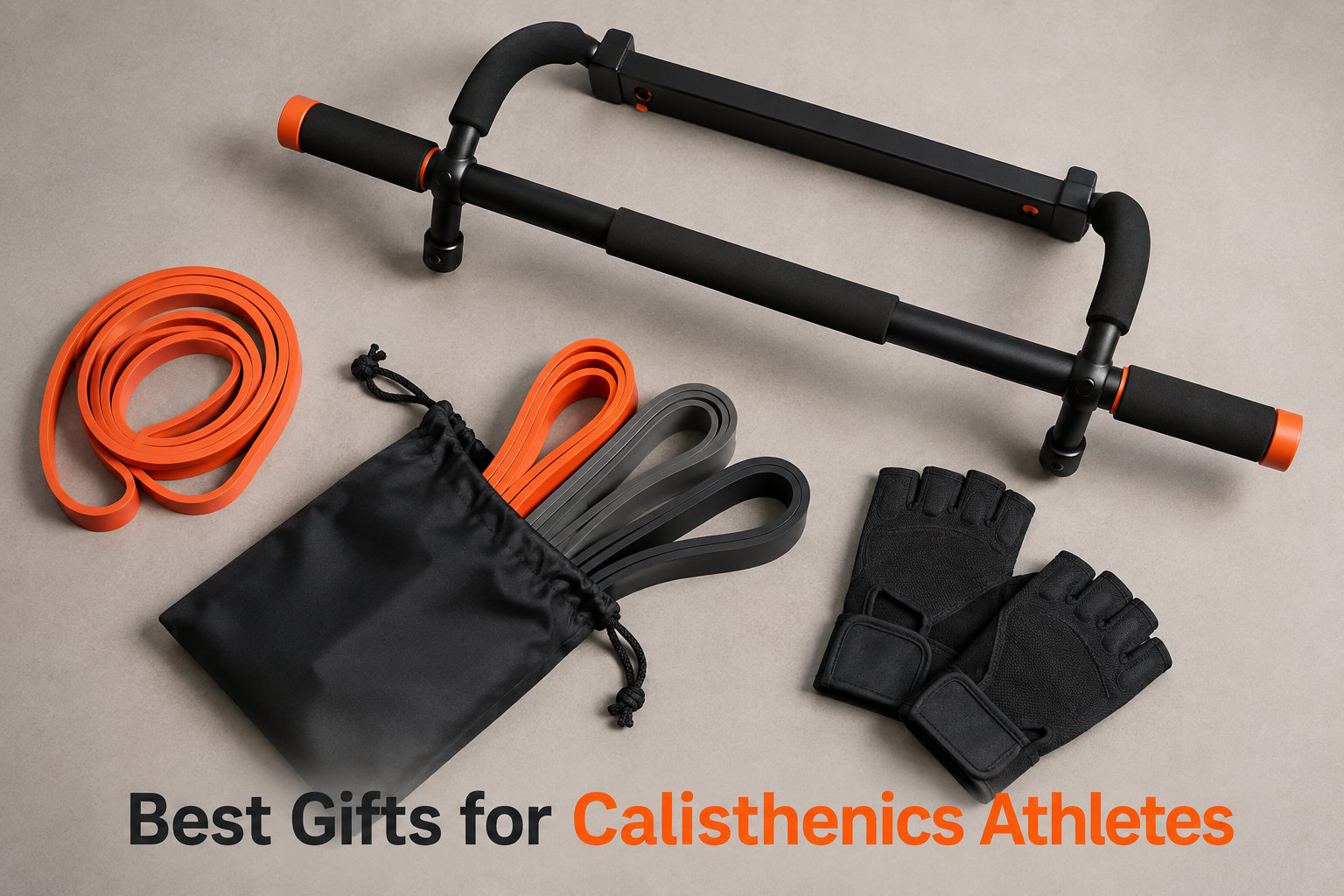 Best Gifts for Calisthenics Athletes