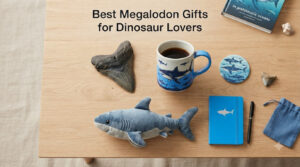 Best Megalodon Gifts for Dinosaur Lovers