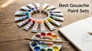 Best Gouache Paint Sets